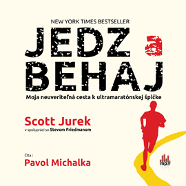 Audiokniha Jedz a behaj  - autor Scott Jurek   - interpret Pavol Michalka