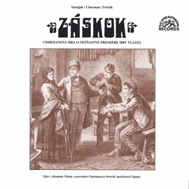 Audiokniha Divadlo Járy Cimrmana - Záskok  - autor Zdeněk Svěrák;Ladislav Smoljak   - interpret skupina hercov