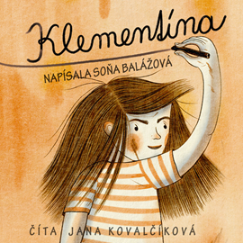 Audiokniha Klementína  - autor Soňa Balážová   - interpret Jana Kovalčíková