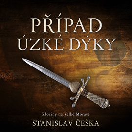 Audiokniha Případ úzké dýky  - autor Stanislav Češka   - interpret Miroslav Táborský