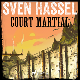 Audiokniha Court Martial  - autor Sven Hassel   - interpret Sam Devereaux