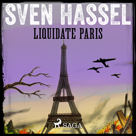 Audiokniha Liquidate Paris  - autor Sven Hassel   - interpret Kenneth Wright
