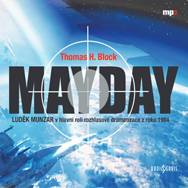 Audiokniha Mayday  - autor Thomas H. Block   - interpret skupina hercov