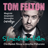 Audiokniha S kouzelnickou hůlkou  - autor Tom Felton   - interpret skupina hercov