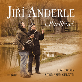 Audiokniha Jiří Anderle v Pavlíkově  - autor Tomáš Černý   - interpret skupina hercov