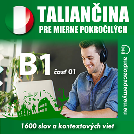 Audiokniha Taliančina pre mierne pokročilých B1 – Časť 01  - autor Tomáš Dvořáček   - interpret skupina hercov