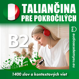 Audiokniha Taliančina pre pokročilých B2  - autor Tomáš Dvořáček   - interpret skupina hercov