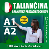 Taliančina - gramatika pre začiatočníkov A1-A2