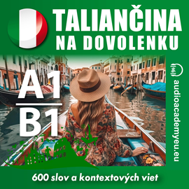 Audiokniha Taliančina na dovolenku  A1-B1  - autor Tomáš Dvořáček   - interpret skupina hercov