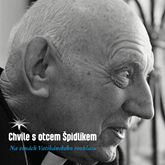 Audiokniha Chvíle s otcem Špidlíkem  - autor Tomáš Špidlík   - interpret Tomáš Špidlík