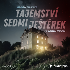 Audiokniha Tajemství sedmi ještěrek  - autor Veronika Černucká   - interpret Kateřina Peřinová