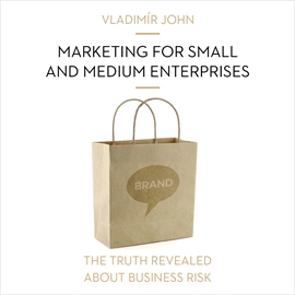 Audiokniha Marketing for small and medium enterprises  - autor Vladimír John   - interpret skupina hercov