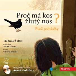 Audiokniha Proč má kos žlutý nos?  - autor Vladimír Šoltys   - interpret Arnošt Goldflam