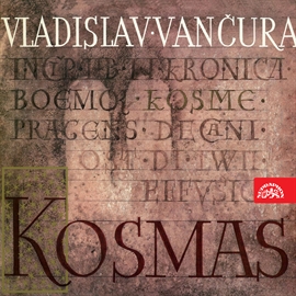 Audiokniha Kosmas  - autor Vladislav Vančura   - interpret Karel Höger