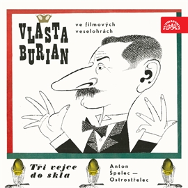 Audiokniha Vlasta Burian ve filmových veselohrách  - autor Vlasta Burian   - interpret Vlasta Burian
