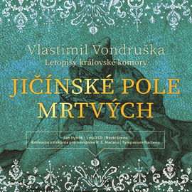 Audiokniha Jičínské pole mrtvých  - autor Vlastimil Vondruška   - interpret Jan Hyhlík