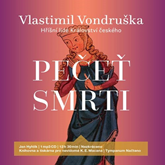 Audiokniha Pečeť smrti  - autor Vlastimil Vondruška   - interpret Jan Hyhlík