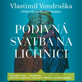 Audiokniha Podivná svatba na Lichnici  - autor Vlastimil Vondruška   - interpret Jan Hyhlík