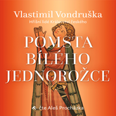 Audiokniha Pomsta bílého jednorožce  - autor Vlastimil Vondruška   - interpret Aleš Procházka