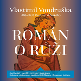 Audiokniha Román o růži  - autor Vlastimil Vondruška   - interpret Jan Hyhlík