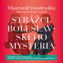 Audiokniha Strážce boleslavského mysteria  - autor Vlastimil Vondruška   - interpret Jan Hyhlík