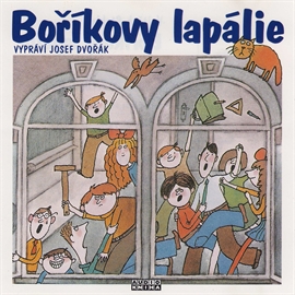 Audiokniha Boříkovy lapálie  - autor Vojtěch Steklač   - interpret Josef Dvořák