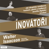 Audiokniha Inovátoři  - autor Walter Isaacson   - interpret Vladislav Beneš