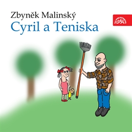 Audiokniha Cyril a Teniska  - autor Zbyněk Malinský   - interpret Eduard Cupák