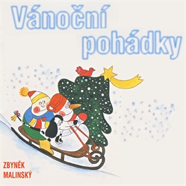 Audiokniha Vánoční pohádky  - autor Zbyněk Malinský   - interpret skupina hercov