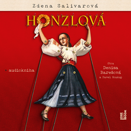 Audiokniha Honzlová  - autor Zdena Salivarová   - interpret skupina hercov