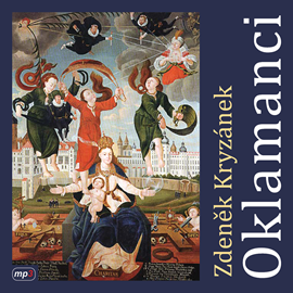 Audiokniha Oklamanci  - autor Zdeněk Kryzánek   - interpret skupina hercov