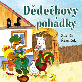 Audiokniha Dědečkovy pohádky  - autor Zdeněk Řezníček   - interpret Arnošt Goldflam