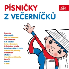 Audiokniha Písničky z večerníčků  - autor Zdeněk Svěrák;Miloš Macourek;Václav Čtvrtek   - interpret skupina hercov