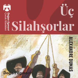 Sesli kitap Üç Silahşorlar  - yazar Alexandre Dumas   - seslendiren Korel Cezayirli