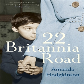 Sesli kitap 22 Britannia Road  - yazar Amanda Hodgkinson   - seslendiren Sandra Duncan