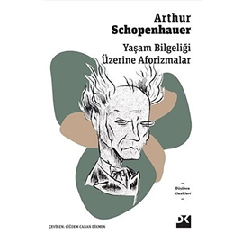 Sesli kitap Yaşam Bilgeliği Üzerine Aforizmalar  - yazar Arthur Schopenhauer   - seslendiren Barış Özgenç