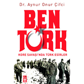 Sesli kitap Ben Türk Kore Savaşı'nda Türk Esirler  - yazar Aynur Onur Çifci   - seslendiren Kerem Doğutuna