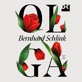 Sesli kitap Olga  - yazar Bernhard Schlink   - seslendiren Muhammer Arabacı