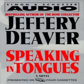 Sesli kitap Speaking In Tongues  - yazar Jeffery Deaver   - seslendiren Dennis Boutsikaris