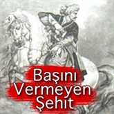Sesli kitap Başını Vermeyen Şehit  - yazar Ömer Seyfettin   - seslendiren Mehmet Atay
