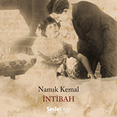 Sesli kitap Intibah  - yazar Namik Kemal   - seslendiren Mehmet Atay