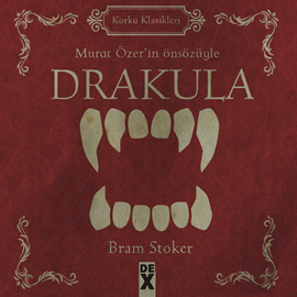 Sesli kitap Drakula  - yazar Bram Stoker   - seslendiren Füsun Ünsal