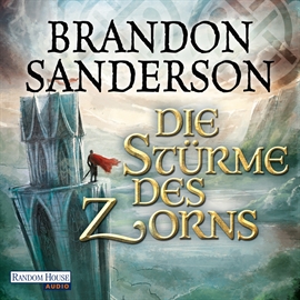 Sesli kitap Die Stürme des Zorns (Die Sturmlicht-Chroniken)  - yazar Brandon Sanderson   - seslendiren Detlef Bierstedt