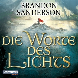 Sesli kitap Die Worte des Lichts  - yazar Brandon Sanderson   - seslendiren Detlef Bierstedt