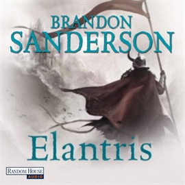 Sesli kitap Elantris  - yazar Brandon Sanderson   - seslendiren Detlef Bierstedt