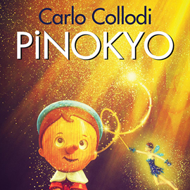 Sesli kitap Pinokyo  - yazar Carlo Collodi   - seslendiren Elif Güney