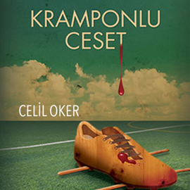 Sesli kitap Kramponlu Ceset  - yazar Celil Oker   - seslendiren Lori Barokas