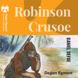 Sesli kitap Robinson Crusoe  - yazar Daniel Defoe   - seslendiren Emirhan Akın