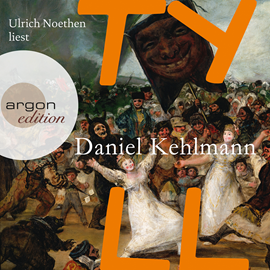Sesli kitap Tyll  - yazar Daniel Kehlmann   - seslendiren Ulrich Noethen