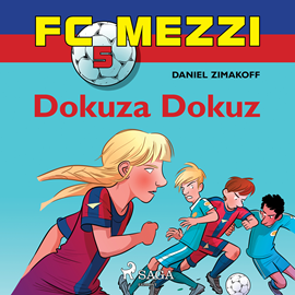 Sesli kitap FC Mezzi 5: Dokuza Dokuz  - yazar Daniel Zimakoff   - seslendiren Arif Mustafa Güney